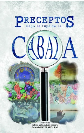 Preceptos bajo la lupa de la Cabala 1