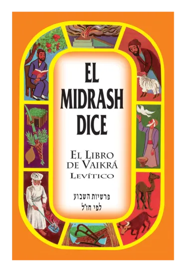 El Midrash Dice Vaikra - Levitico