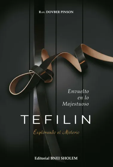 TEFILIN Envuelto en lo Majestuoso