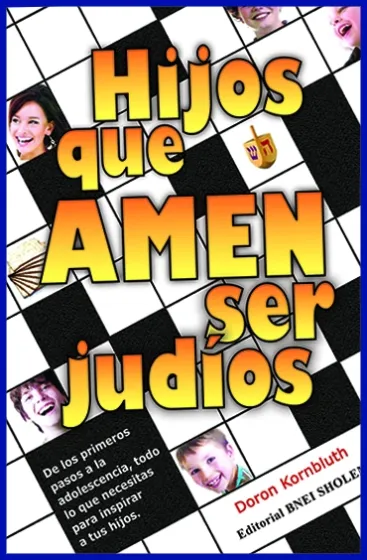 Hijos que amen ser jud&iacute;os