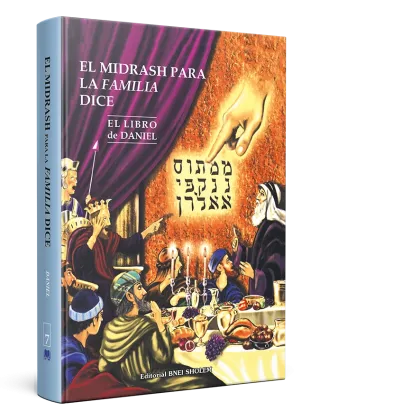 El Midrash para la Familia Dice DANIEL