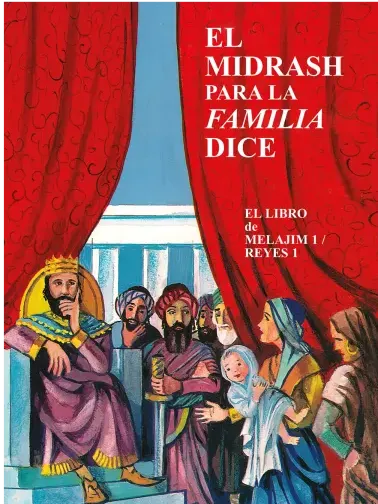 El Midrash para la Familia Dice Melajim 1 - Reyes 1