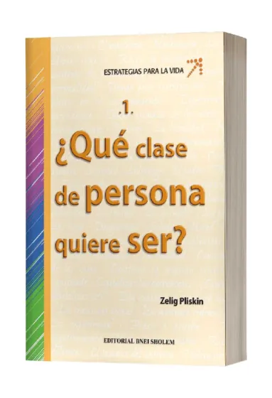 EPLV 1 &iquest;Qu&eacute; clase de persona quiere ser?