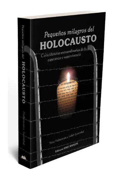 Peque&ntilde;os milagros del Holocausto