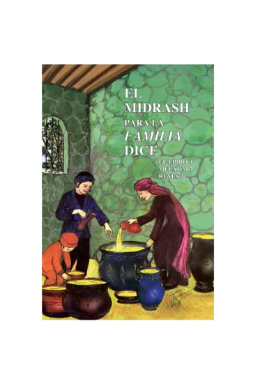 El Midrash para la Familia Dice Melajim 2 - Reyes 2