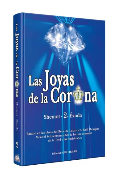 Las Joyas de la Corona 2 SHEMOT - Exodo