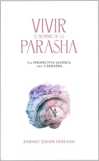 Vivir el Nombre de la Parasha