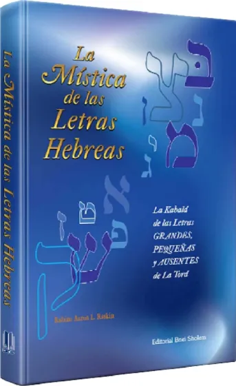 La M&iacute;stica de las Letras Hebreas