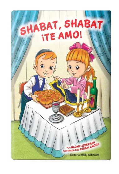 Shabat, Shabat &iexcl;Te amo!