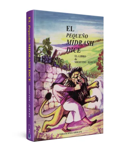 El Midrash para la Familia Dice - Shoftim - Jueces