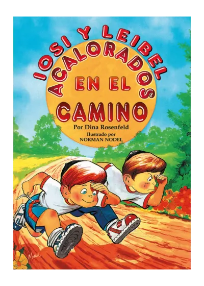 Iosi y Leibel acalorados en el camino
