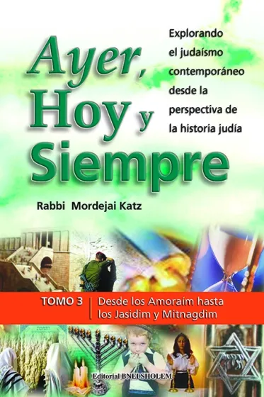 Ayer, Hoy y Siempre T3
