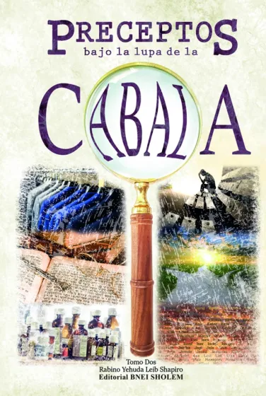 Preceptos bajo la lupa de la Cabala 2