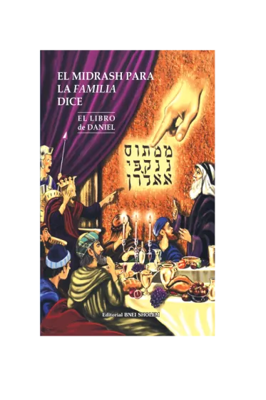 El Midrash para la Familia Dice DANIEL