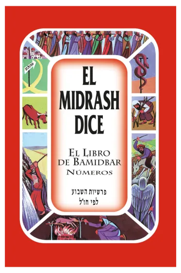 El Midrash Dice Bamidbar - Numeros