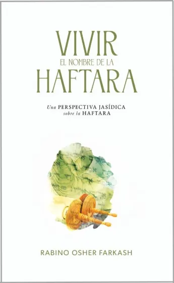 Vivir la Haftara de la Parasha